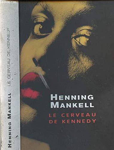 Imagen de archivo de LE CERVEAU DE KENNEDY a la venta por Ammareal