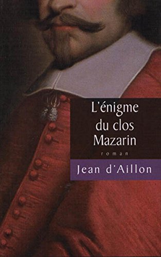 Beispielbild fr L'ENIGME du CLOS MAZARIN zum Verkauf von Ammareal