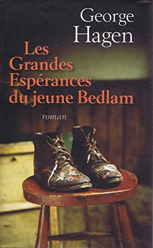 Stock image for Les grandes esprances du jeune Bedlam for sale by Chapitre.com : livres et presse ancienne