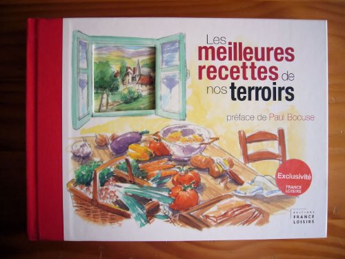 Stock image for LES MEILLEURES RECETTES DE NOS TERROIRS for sale by Ammareal