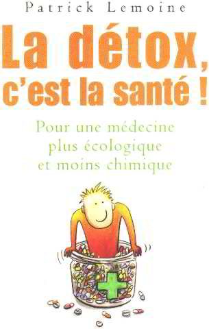 9782298021684: La dtox,c'est la sant