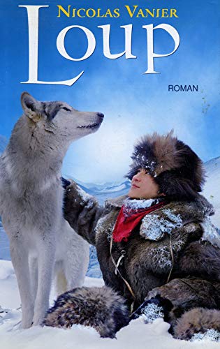 Beispielbild fr Loup - Roman. zum Verkauf von Le-Livre