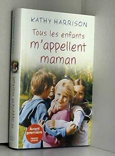 tous les enfants m'appellent maman