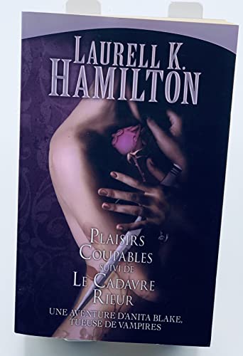 Stock image for Anita Blake. 1-2. Plaisirs coupables. Le cadavre rieur for sale by Chapitre.com : livres et presse ancienne