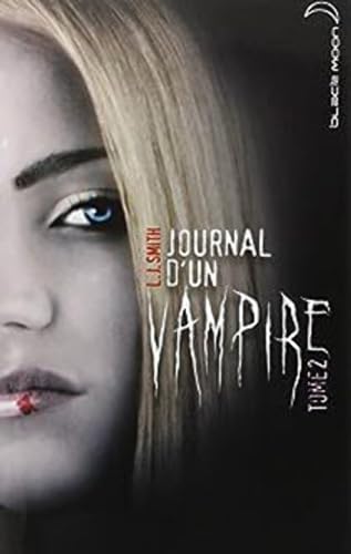 9782298028065: Journal d'un vampire. 2. Journal d'un vampire