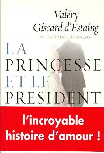 Stock image for La princesse et le prsident for sale by Mli-Mlo et les Editions LCDA
