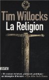 La Religion (9782298028997) by Tim Willocks