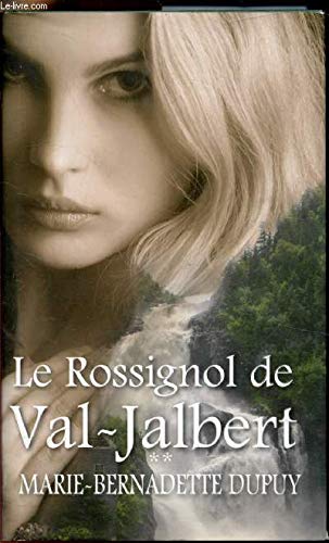 9782298030143: Le Rossignol de Val-Jalbert