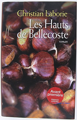 Beispielbild fr Les Hauts de Bellecoste zum Verkauf von Ammareal