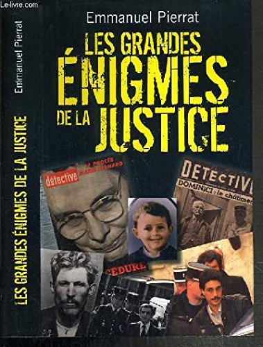 Beispielbild fr LES GRANDES ENIGMES DE LA JUSTICE zum Verkauf von Ammareal