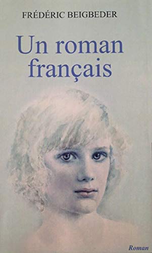 Beispielbild fr Un roman franais zum Verkauf von Ammareal