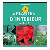 Beispielbild fr LES PLANTES D'INTERIEUR DE A a Z zum Verkauf von medimops