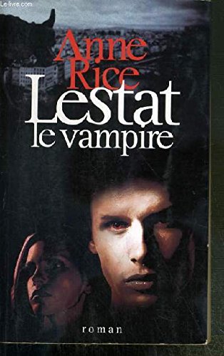 Stock image for Lestat le vampire for sale by Ammareal