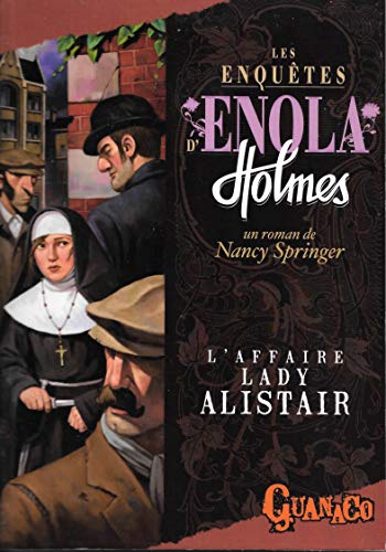 Beispielbild fr Les Enqutes d'Enola Holmes / L'AFFAIRE LADY ALISTAIR zum Verkauf von Ammareal