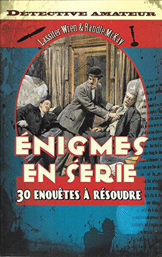 Stock image for ENIGMES EN SERIE - 30 enqutes  rsoudre - for sale by Ammareal