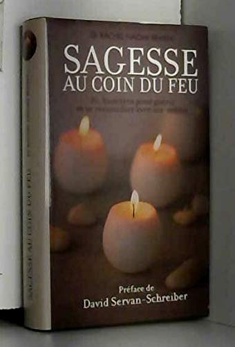 Beispielbild fr Sagesse au coin du feu zum Verkauf von Ammareal