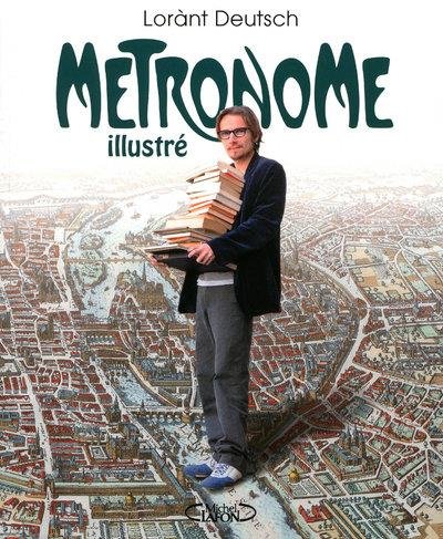 Imagen de archivo de Le Mtronome illustr a la venta por Chapitre.com : livres et presse ancienne