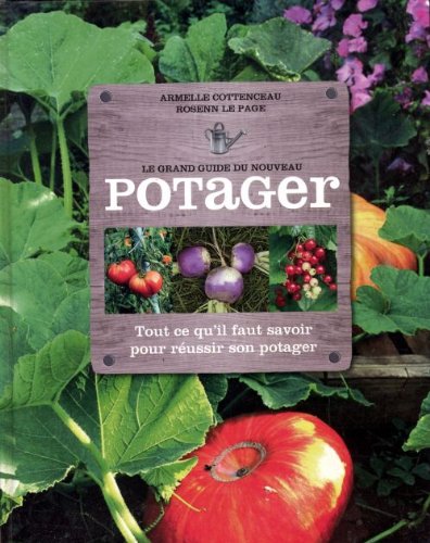 Stock image for Le grand guide du nouveau potager for sale by medimops