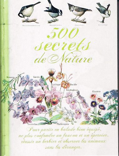Beispielbild fr 500 secrets de nature zum Verkauf von Ammareal