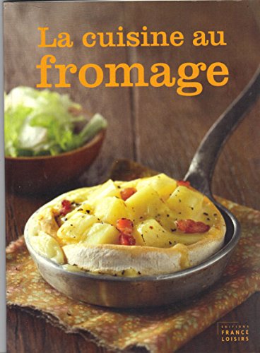 Stock image for La cuisine au fromage for sale by ThriftBooks-Dallas