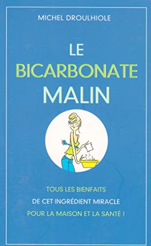 9782298041828: Le bicarbonate malin