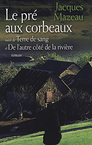 Le pré aux corbeaux