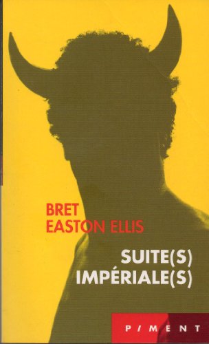 suite (s) impÃ©riale (s) piment (9782298045208) by Bret Easton Ellis