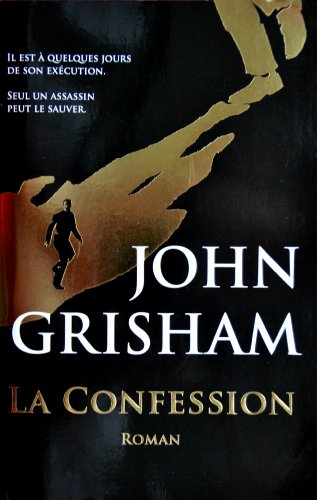 Beispielbild fr La Confession - John Grisham zum Verkauf von Ammareal