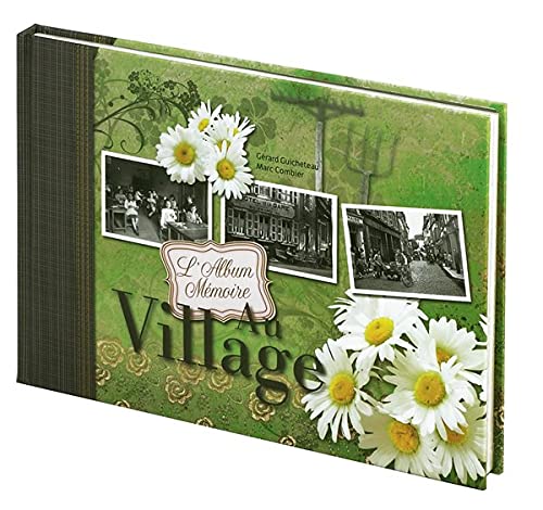 Imagen de archivo de ALBUM MEMOIRE Au village a la venta por medimops