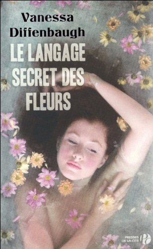 Beispielbild fr Le langage secret des fleurs [Broch] zum Verkauf von Better World Books