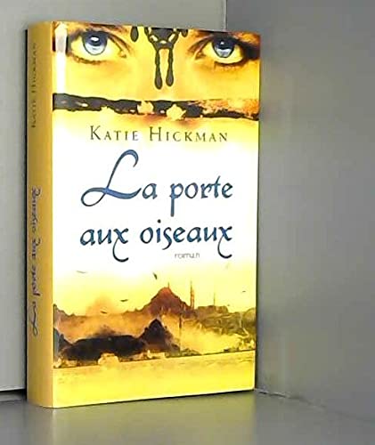 Stock image for La porte aux oiseaux for sale by Better World Books