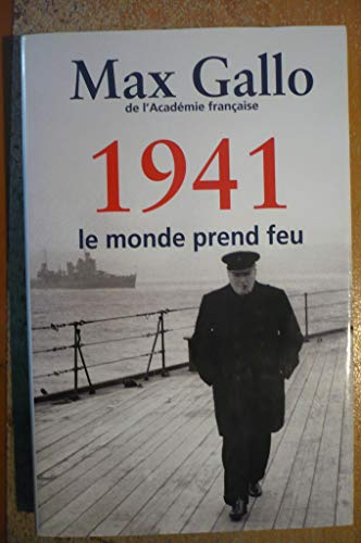 9782298048971: UNE HISTOIRE DE LA DEUXIEME GUERRE MONDIALE - 1941 LE MONDE PREND FEU.