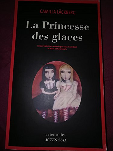 Beispielbild fr La Princesse des glaces zum Verkauf von Ammareal