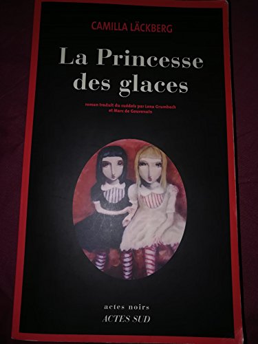 Imagen de archivo de La Princesse des glaces a la venta por Ammareal