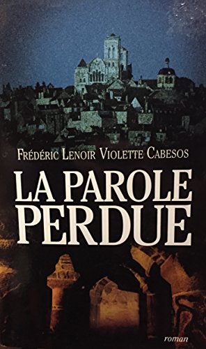 Stock image for La parole perdue for sale by Ammareal