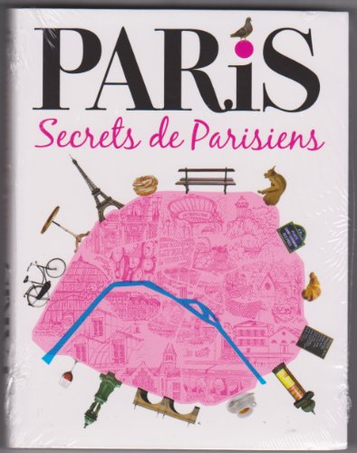 Beispielbild fr PARIS Secrets de Parisiens [Paperback] zum Verkauf von LIVREAUTRESORSAS