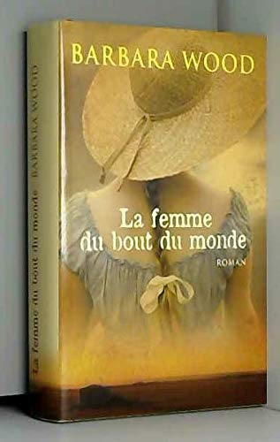 Beispielbild fr La femme du bout du monde zum Verkauf von Better World Books