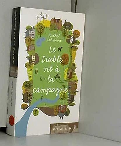 Beispielbild fr Le diable vit  la campagne zum Verkauf von Chapitre.com : livres et presse ancienne