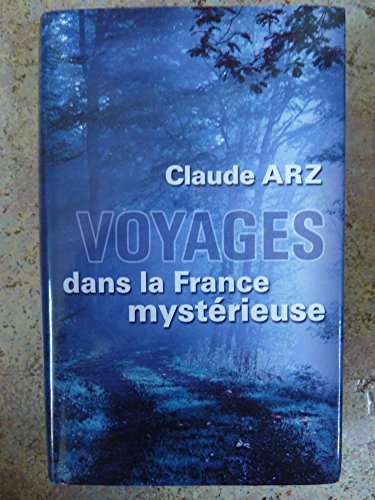 Stock image for Voyages dans la France mystrieuse for sale by medimops