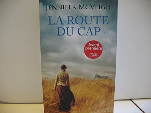 9782298056426: La Route Du Cap (Editions France Loisirs)