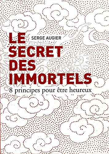 9782298058093: Le secret des immortels