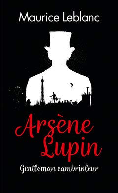 Imagen de archivo de Lupin - nouvelle dition de "Arsne Lupin, gentleman cambrioleur"  l'occasion de la srie Netflix a la venta por Librairie Th  la page