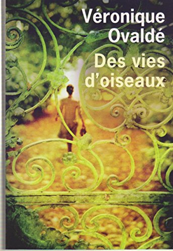 Stock image for Des vies d'oiseaux for sale by WorldofBooks