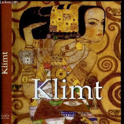 Imagen de archivo de KLIMT 1862-1918 a la venta por Ammareal