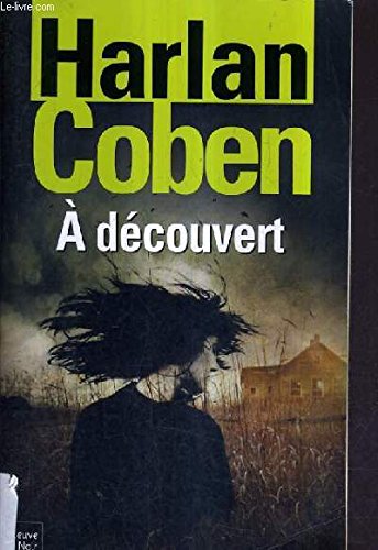 9782298060331: A Decouvert by Coben, Harlan ( AUTHOR ) Sep-06-2012 Paperback