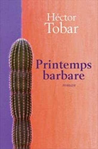 Stock image for Printemps barbare for sale by A TOUT LIVRE
