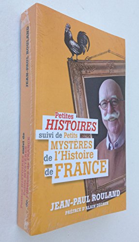 Stock image for Petites histoires suivi de petits mystres de l'histoire de France for sale by Ammareal