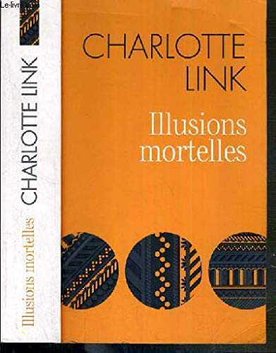 Stock image for Illusions mortelles for sale by A TOUT LIVRE