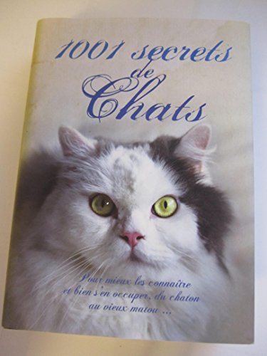 Beispielbild fr 1001 secrets de Chats zum Verkauf von Ammareal