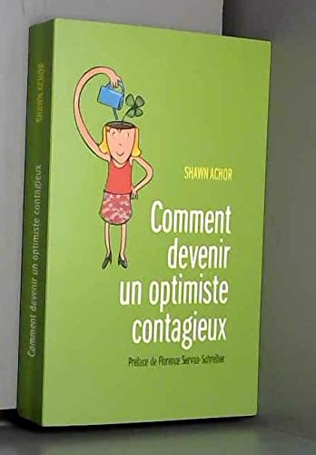 Stock image for Comment devenir un optimiste contagieux for sale by medimops